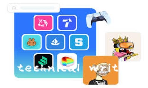  Judge a person's skills and experience in technical writing based on the specification of the task.  